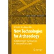 New Technologies for Archaeology : Multidisciplinary Investi..., 9783642099540
