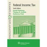 Federal Income Taxation : Examples and Explanations 6e,9780735599550 Federal Income Taxation : Examples and Explanations 6e,9780735599550
