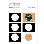 The Beginnings of the Cinema in England, 1894-1901: 1897,9780859899550 The Beginnings of the Cinema in England, 1894-1901: 1897,9780859899550