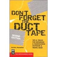 Don't Forget the Duct Tape : Tips and Tricks for Repairing a..., 9780898869552