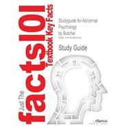 Outlines and Highlights for Abnormal Psychology by Butcher Isbn : 0205459420,9781428859555 Outlines and Highlights for Abnormal Psychology by Butcher Isbn : 0205459420,9781428859555