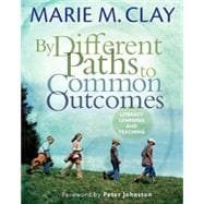By Different Paths to Common Outcomes,9780325059556 By Different Paths to Common Outcomes,9780325059556