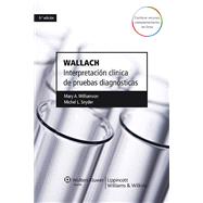 Wallach. Interpretación clÃnica de pruebas diagnósticas, 9788415419556