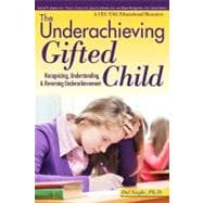 Best The Underachieving Gifted Child: Recognizing, Understanding, and Reversing Underachievement You Can Rent in September 2023