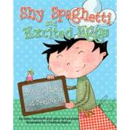 Shy Spaghetti and Excited Eggs : A Kid's Menu of Feelings,9781433809569 Shy Spaghetti and Excited Eggs : A Kid's Menu of Feelings,9781433809569