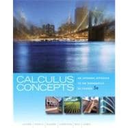 Calculus Concepts : An Informal Approach to the Mathematics ..., 9781439049570
