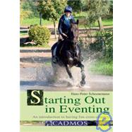 Starting Out in Eventing : An Introduction to Having Fun Cro..., 9783861279570
