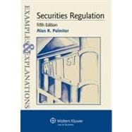 Securities Regulation : Examples and Explanations 5e,9780735599574 Securities Regulation : Examples and Explanations 5e,9780735599574