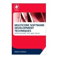 Multicore Software Development,9780128009581 Multicore Software Development,9780128009581