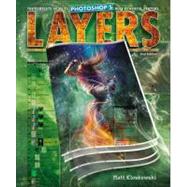 Layers : The Complete Guide to Photoshop's Most Powerful Fea..., 9780321749581