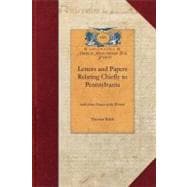 Letters and Papers Relating Chiefly to the Provincial Histor..., 9781429019583