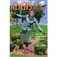 Aliens in the Backyard : Plant and Animal Imports into Ameri..., 9781570039584
