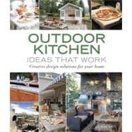 Outdoor Kitchen : Creative Design Solutions for Your Home, 9781561589586