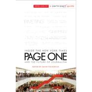 Page One : Inside the New York Times and the Future of Journ..., 9781586489601