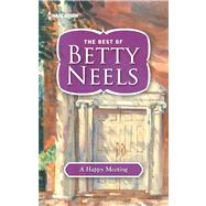 A Happy Meeting by Neels, Betty