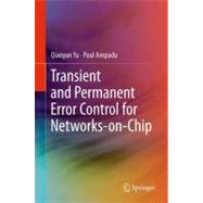 Transient and Permanent Error Control for Networks-on-chip, 9781461409618