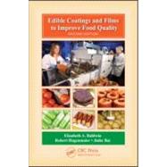 Edible Coatings and Films to Improve Food Quality, Second Ed..., 9781420059625