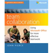 Team Collaboration : Using Microsoft Office for More Effecti..., 9780735669628