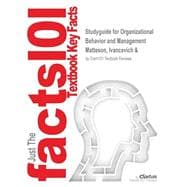 Outlines & Highlights for Organizational Behavior and Management,9781428809628 Outlines & Highlights for Organizational Behavior and Management,9781428809628