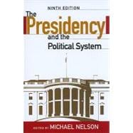 The Presidency and the Political System,9780872899643 The Presidency and the Political System,9780872899643