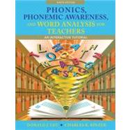 Phonics, Phonemic Awareness, and Word Analysis for Teachers ..., 9780132609647