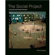 The Social Project: Housing Postwar France,9780816689651 The Social Project: Housing Postwar France,9780816689651