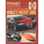 World's Fastest Cars : The Fastest Road and Racing Cars on E..., 9781844259656