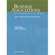 Business Associations- Agency, Partnerships, LLCs and Corporations Statutes and Rules 2011,9781599419657 Business Associations- Agency, Partnerships, LLCs and Corporations Statutes and Rules 2011,9781599419657