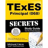 TExES (068) Principal Exam Secrets Study Guide : TExES Test ..., 9781610729659