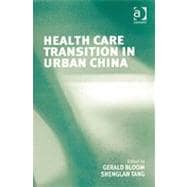 ISBN 9780754639664 product image for Health Care Transition In Urban China | upcitemdb.com