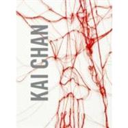 Kai Chan: A Spider's Logic, a Thirty-Five Year Retrospective, 9780973589665