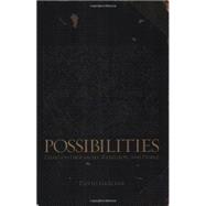 Possibilities: Essays on Hierarchy, Rebellion, and Desire, 9781904859666