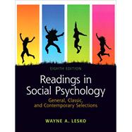 Readings in Social Psychology : General, Classic, and Contem..., 9780205179671