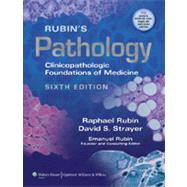 Rubin's Pathology: Clinicopathologic Foundations of Medicine