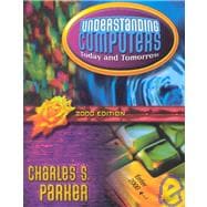 Understanding Computers 2000: Today and Tomorrow,9780030259685 Understanding Computers 2000: Today and Tomorrow,9780030259685