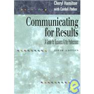 Communicating for Results : A Guide for Business and the Professions,9780534229689 Communicating for Results : A Guide for Business and the Professions,9780534229689
