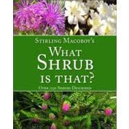 What Shrub Is That? : Over 1250 Shrubs Described,9781877069697 What Shrub Is That? : Over 1250 Shrubs Described,9781877069697