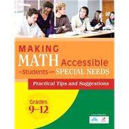 Making Math Accessible to Students with Special Needs: Pract..., 9781934009697