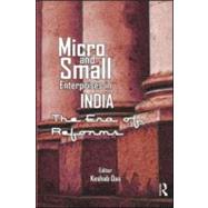 Micro and Small Enterprises in India: The Era of Reforms, 9780415589703