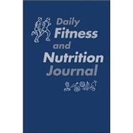 Daily Fitness and Nutrition Journal,9780077349707 Daily Fitness and Nutrition Journal,9780077349707