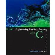 Engineering Problem Solving With C