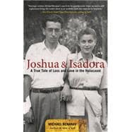 Joshua and Isadora : A True Tale of Loss and Love in the Hol..., 9781599219714