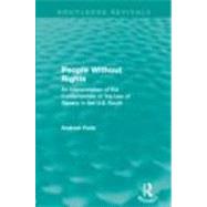 People Without Rights (Routledge Revivals): An Interpretatio..., 9780415669719