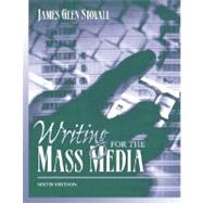 Writing For The Mass Media,9780205449729 Writing For The Mass Media,9780205449729
