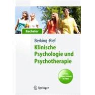 Klinische Psychologie Und Psychotherapie Fur Bachelor: Grund..., 9783642169731