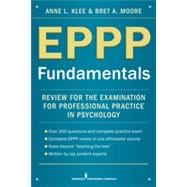 Eppp Fundamentals: Review for the Examination for Professional Practice in Psychology,9780826199737 Eppp Fundamentals: Review for the Examination for Professional Practice in Psychology,9780826199737