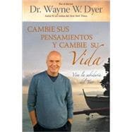 Cambie sus pensamientos y cambie su vida/ Change Your Though..., 9781401919740