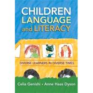 Children, Language, and Literacy : Diverse Learners in Diver..., 9780807749746