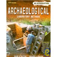 Archaeological Laboratory Methods: An Introduction,9780757559747 Archaeological Laboratory Methods: An Introduction,9780757559747
