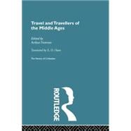 Travel and Travellers of the Middle Ages,9780415869751 Travel and Travellers of the Middle Ages,9780415869751